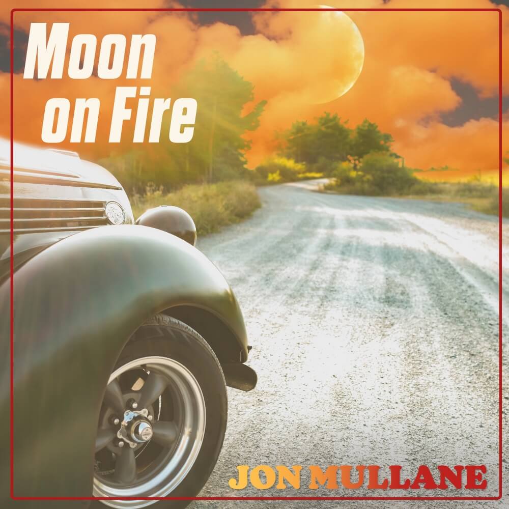 MoonOnFire Lo Jon Mullane - Moon on Fire Album Cover